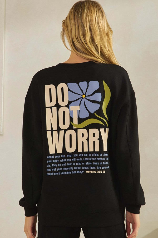Women's Do Not Worry Ultra Comfy Pullover Sweatshirt