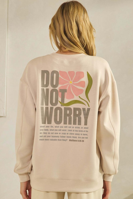 Women's Do Not Worry Ultra Comfy Pullover Sweatshirt